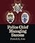 Police Chief: Managing Success