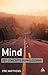 Mind (KEY CONCEPTS IN PHILOSOPHY)