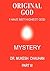 Original God - Mystery - Part III by Mukesh Chandubhai Chauhan