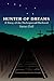 Hunter of Dreams - A Story of the Underground Railroad