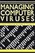 Managing Computer Viruses
