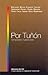Por Tunon (Spanish Edition)