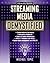Streaming Media Demystified