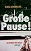 Große Pause!