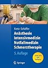 Anästhesie, Intensivmedizin, Notfallmedizin, Schmerztherapie (Springer-Lehrbuch) (German Edition)