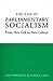 The End of Parliamentary Socialism by Leo Panitch