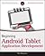 Beginning Android Tablet Application Development
