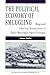 The Political Economy Of Smuggling: Regional Informal Economies In Early Bourbon New Granada (DELLPLAIN LATIN AMERICAN STUDIES)
