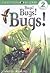 Bugs! Bugs! Bugs! (DK Eyewitness Readers: Level 2)