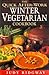 The Quick After-Work Winter Vegetarian Cookbook (Quick After-Work Cookbook Series)