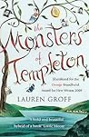 The Monsters of Templeton by Groff Lauren