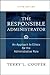 The Responsible Administrator: An Approach to Ethics for the Administrative Role