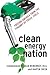 Clean Energy Nation: Freeing America from the Tyranny of Fossil Fuels