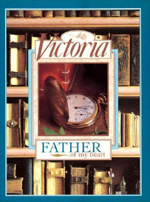 Victoria: Father of My Heart (Hardcover)