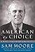 American By Choice: An Immi...
