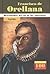 Francisco de Orellana/ Francisco de Orellana: Descubridor Del Rio Amazonas/ Coverer of the Amazon River (Personajes) (Spanish Edition)