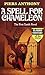 A Spell For Chameleon / The Source of Magic (Xanth, #1-2)