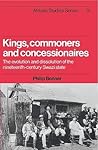 Kings, Commoners and Concessionaires: The Evolution and Dissolution of the Nineteenth-Century Swazi State (African Studies, Series Number 31)