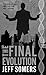 The Final Evolution