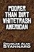 Poorer Than Dirt Whitetrash American