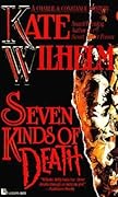 Seven Kinds of Death