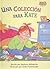 Una Coleccion Para Kate