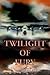Twilight Of Fury