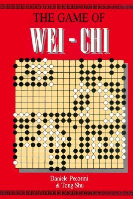 The Game of Wei-Chi (Paperback)