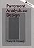 Pavement Analysis and Design by Yang H. Huang