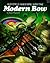 Hunting and Shooting With the Modern Bow