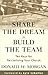 Share the Dream, Build the Team : Ten Keys for Revitalizing Your Church