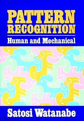 Pattern Recognition: Human and Mechanical (Hardcover)