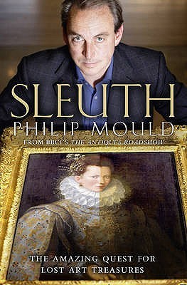 Sleuth. The Amazing Quest for Lost Art Treasures (Paperback)