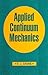 Applied Continuum Mechanics