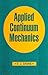 Applied Continuum Mechanics