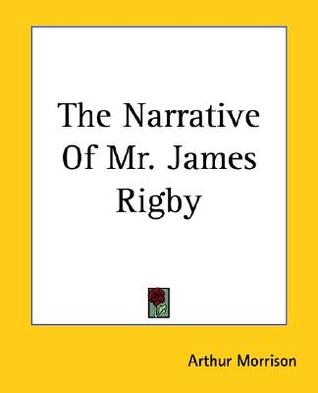 The Narrative of Mr. James Rigby (Paperback)