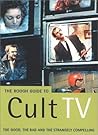 The Rough Guide to Cult TV by Paul Simpson