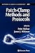 Patch-Clamp Methods and Protocols (Methods in Molecular Biology, 403)