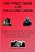 The Public Order and the Sacred Order: Reflections on Contemporary Socio-Political Problems and Prospects in Light of Catholic Social Teaching