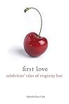 First Love: Celebrities' Tales of Virginity Lost