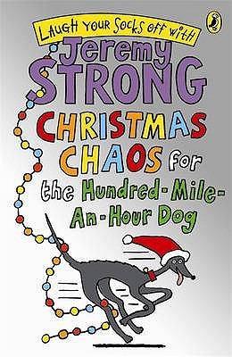 Christmas Chaos for the Hundred-Mile-An-Hour Dog (Hardcover)
