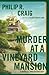 Murder at a Vineyard Mansion (Martha's Vineyard Mystery #15)