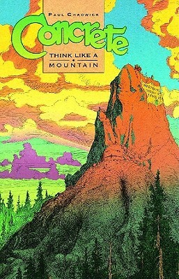 Concrete, Volume 5: Think Like A Mountain (Paperback)