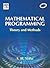 Mathematical Programming: Theory and Methods