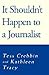 It Shouldn't Happen to a Journalist by Tess Crebbin