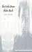 The Little Door Slides Back (New American Poetry)
