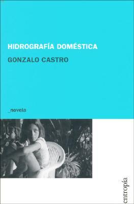 Hidrografía doméstica (Paperback)