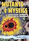 Mutants and Mystics: Science Fiction, Superhero Comics, and the Paranormal