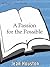 A Passion For the Possible: A Guide to Realizing Your True Potential