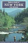 Flyfisher's Guide to New York (Flyfisher's Guides) Flyfisher's Guide to New York (Flyfisher's Guides)